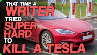That Time a Writer Tried Super Hard To Kill a Tesla (Stupid Driving Stories)
