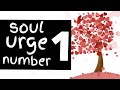 Soul Urge Number 1 Secrets and Symbolism