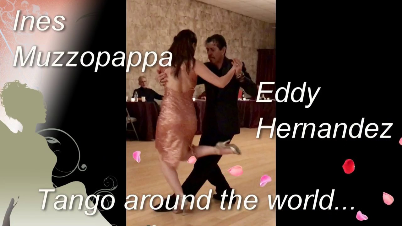 Eddy Hernandez & Ines Muzzopappa, ITT "class of milonga traspie"