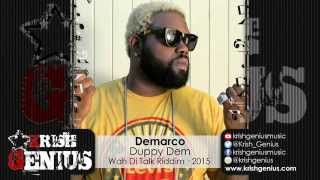 Demarco - Duppy Dem [Wah Di Talk Riddim] May 2015
