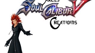 SoulCalibuR V creations// Axel's creations of anime and 2 none anime characters
