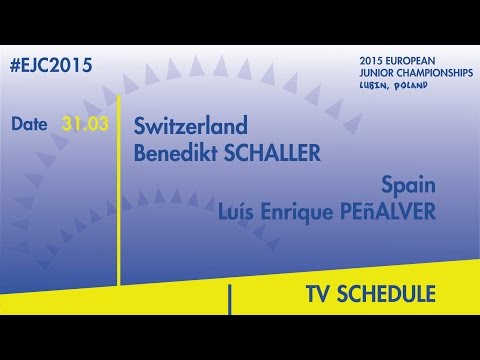 B.Schaller(SUI) VS. L.E.Panalver(ESP) #EJC2015 Lubin, Poland