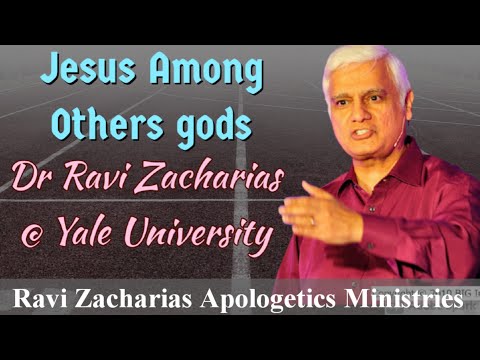 Jesus Among Other gods || Dr Ravi Zacharias @Yale University ||Ravi Zacharias Apologetics Ministries