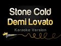 Demi Lovato - Stone Cold (Karaoke Version)