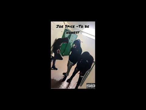 Joe Spice ~To be Honest (Official Audio)