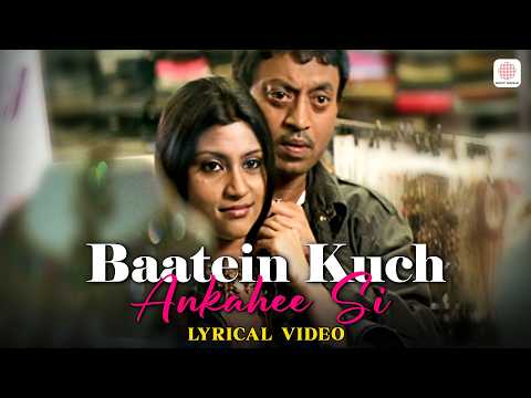 Baatein Kuch Ankahee Si - Official Lyrical Video | Adnan Sami | Life In A Metro Songs | Love song
