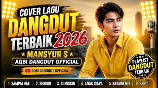 Download lagu ALBUM COVER DANGDUT LAWAS MANSYUR S TERPOPULER – AQBI DANGDUT (FULL ALBUM  SYAHDU) mp3