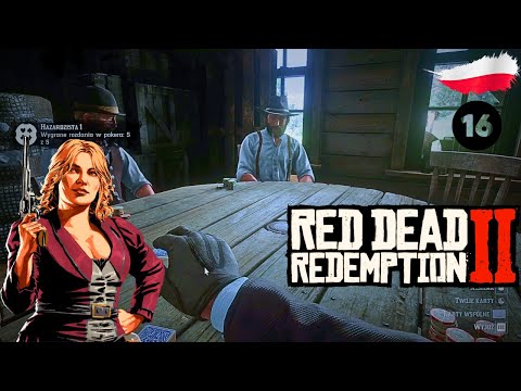 RED DEAD REDEMPTION 2 PL #16 Wyzwanie Hazardzisty 1 Poker & Domino | Gameplay po polsku