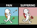 Don't Suffer More Than Needed | Buddhist Philosophy on Pain and Suffering