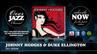 Johnny Hodges &amp; Duke Ellington - Day Dream