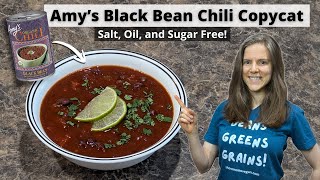 Amy's Black Bean Chili Copycat Recipe - Whole Food Plant-Based
