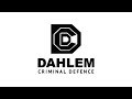 Dahlem Criminal Defence Sexual Assault And Consent