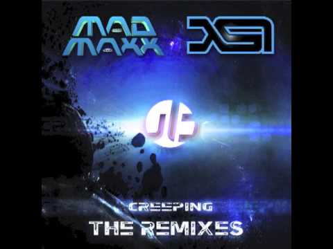 Mad Maxx vs XSI - Creeping (MECCANO RMX)