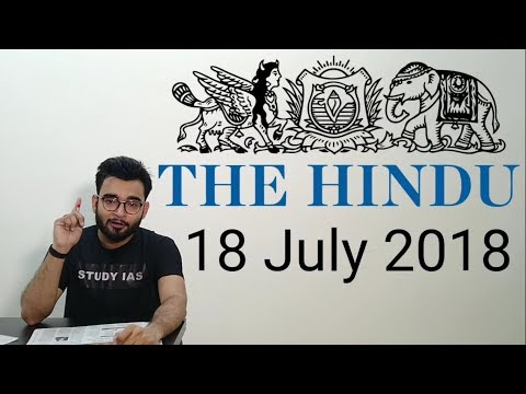 18  JULY 2018 The Hindu Newspaper Analysis in Hindi (हिंदी में) - News Articles for Current Affairs