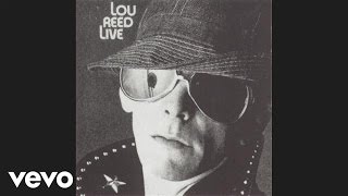 Lou Reed - I&#39;m Waiting for the Man (Official Audio from Lou Reed Live)