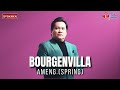 Ameng Spring Bourgenvilla Lagu Padu Ni