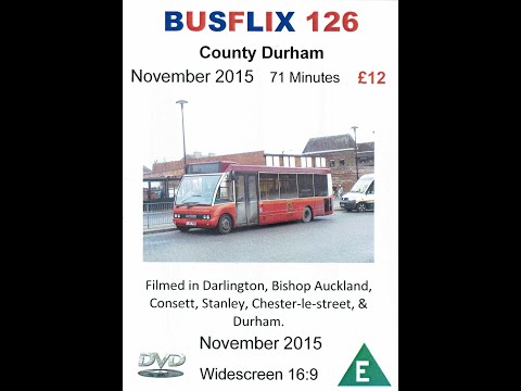 BUSFLIX 126  County Durham  November 2015