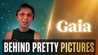 GAIA: Building A New World Or Programming You?