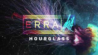 ERRA - Hourglass