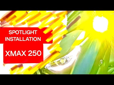 How to install spotlight for XMAX 250