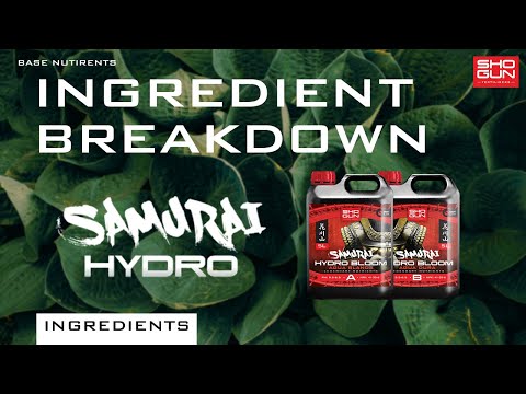 Ingredients Breakdown SHOGUN Samurai Hydro - Base Nutrient