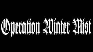 Operation Winter Mist - Northern Aggression