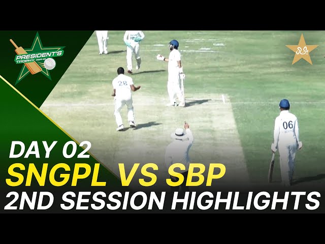 2nd Session Highlights | SNGPL vs SBP | President Trophy | 2025-26 | Day 2 | PCB | M2Y1K 2nd Session Highlights | SNGPL vs SBP | President Trophy | 2025-26 | Day 2 | PCB | M2Y1K