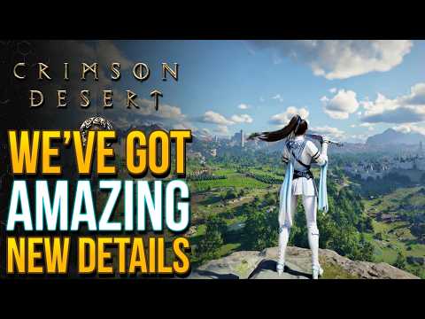 Crimson Desert NEW Gameplay Details - I Wasn't Expecting This News Today!