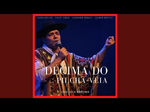 Décima do Pilcha-Véia