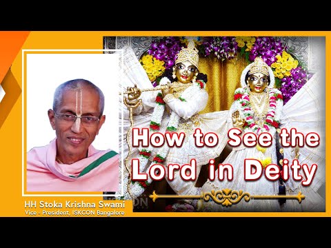 How to see the Lord in Deity | HH Stoka Krishna Swami | SB 1.12.30 | 08-12-2019
