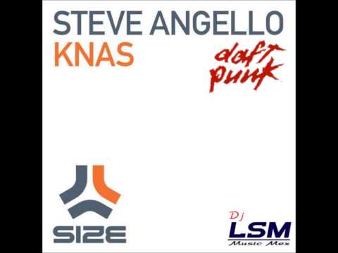 Steve Angello vs. Daft Punk - Technologic/Knas (LSM Mash-Up)
