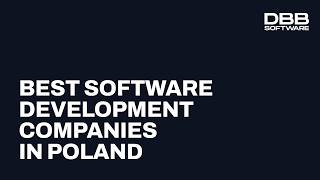 Best Software Development Companies in Poland