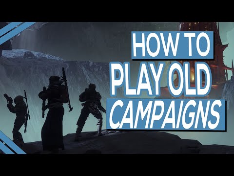 How To Start Original Destiny 2 Campaigns (Legacy) In Shadowkeep