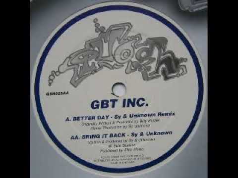 GBT Inc. - Better Day (Sy & Unknown Remix)