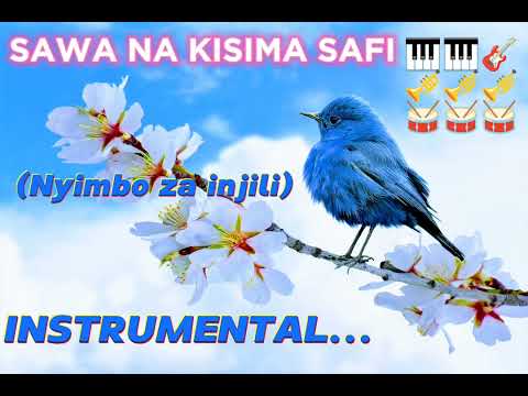 SAWA NA KISIMA SAFI Song Lyrics.(Nyimbo za injili)....