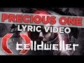 Celldweller - Precious One (Official Lyric Video)