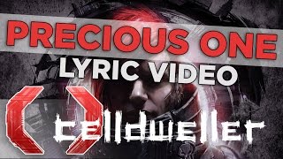 Celldweller Precious One Official Lyric Video