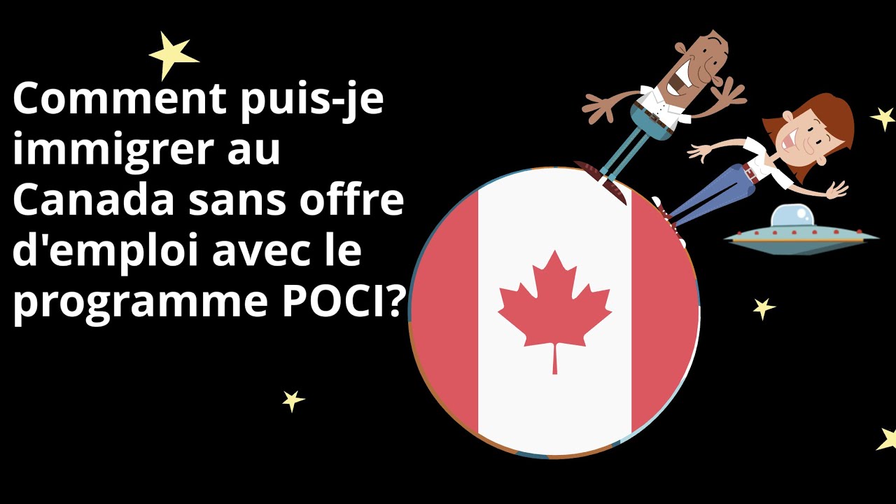 Immigrer au Canada sans offre d'emploi : Ontario Programme POCI