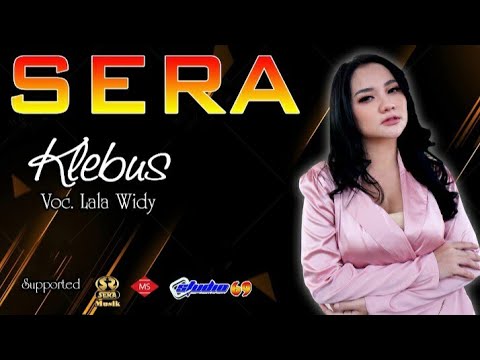 KLEBUS - LALA WIDI - SERA ELEKTUN