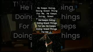 He Keeps Doing Great Things for Me 🙏🏾#lovethissong #mchammer #inspirationvideo 5/27/24