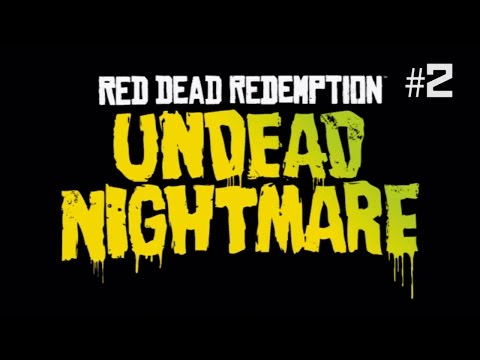 Twitch Livestream | Red Dead Redemption: Undead Nightmare Part 2 (FINAL) [Xbox 360]