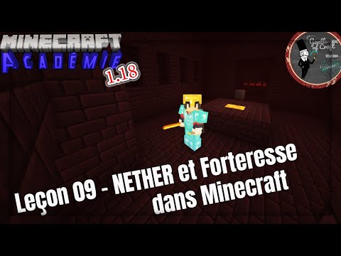 Lesson-09 the NETHER for beginners and the FORTRESS explored - Minecraft 1.18 Academy in 2022