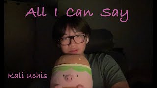 Download lagu All I Can Say • Kali Uchis (cover) mp3 Download lagu All I Can Say • Kali Uchis (cover) mp3