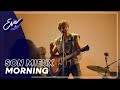 Son Mieux - Morning | Eva