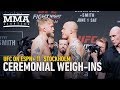 UFC Stockholm Ceremonial Weigh-In Highlights - MMA Fighting