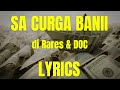 Rares & DOC - Sa Curga Banii (Lyrics)