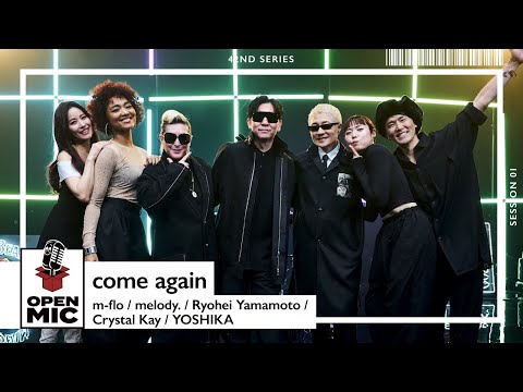 come again / m-flo × melody. × Ryohei Yamamoto × Crystal Kay × YOSHIKA【42nd ①/4】