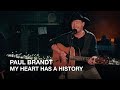 Paul Brandt | My Heart Has A History | First Play Live
