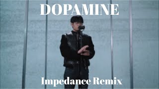 Download lagu WING - Dopamine (Impedance Remix) mp3