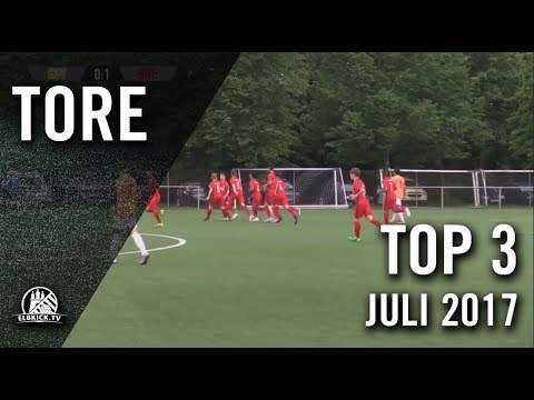 TOP 3 Tore - Juli 2017